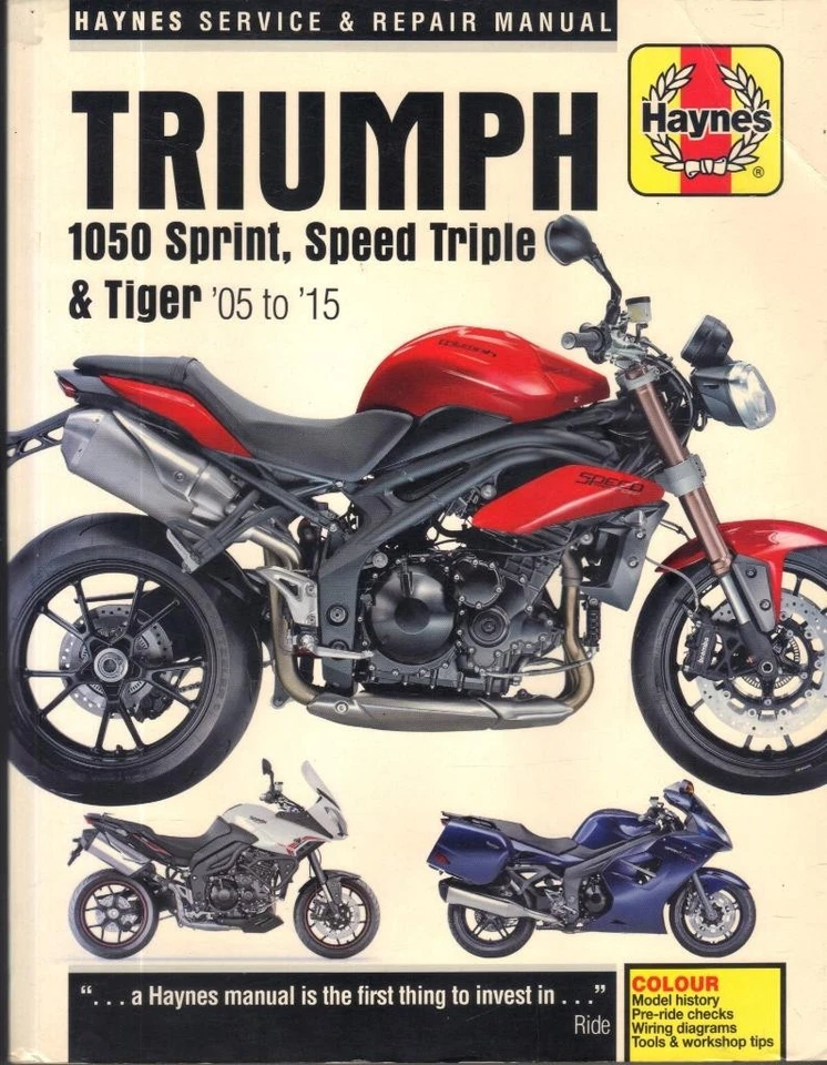 TRIUMPH 1050 SPEED TRIPLE,R,TIGER,SE,SPORT,SPRINT ST,GT HAYNES MANUAL 2005-2015 - Image 1 of 1