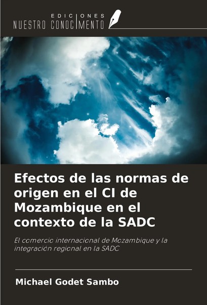 Michael Godet Sambo | Efectos De Las Normas De Origen En El Ci De Mozambique...-image