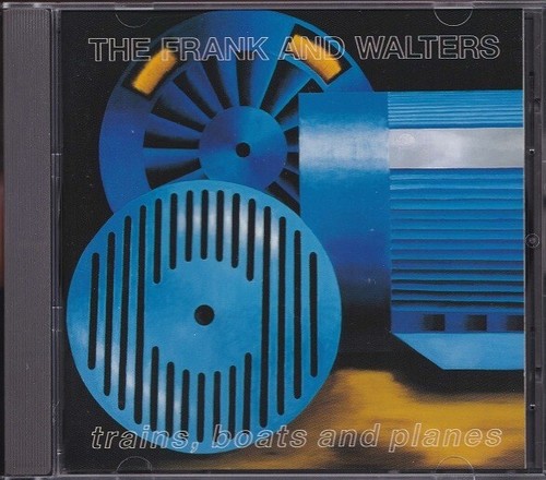 THE FRANK AND WALTERS / TRAINS, BOATS AND PLANES * NEW CD 1992 * NEU - 第 1/2 張圖片