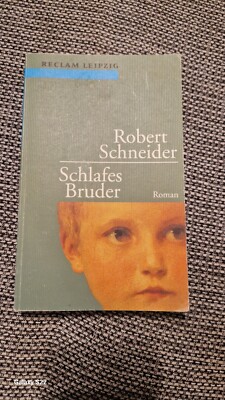 Robert Schneider Schlafes Bruder