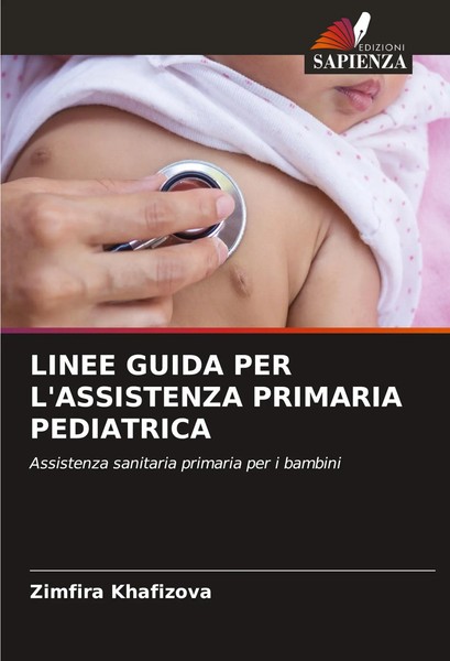 Linee Guida Per L'assistenza Primaria Pediatrica Zimfira Khafizova Taschenbuch-image