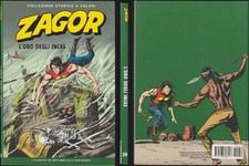 ZAGOR 39 L' ORO DEGLI INCAS - REPUBBLICA COLLEZIONE STORICA A COLORI