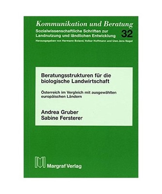 Beratungsstrukturen für die biologische Landwirtschaft: Österreich im Vergleic