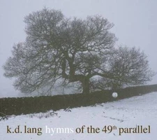 Hymns of the 49th Parallel - Audio CD By KD LANG - GOOD