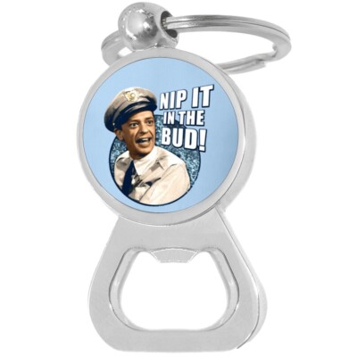 Nip It in The Bud Bottle Opener Keychain - Metal Beer Bar Tool Key Ring