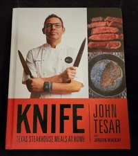 Chef John Tesar Knife Texas Steakhouse Meals At Home Book Signed - NEW
