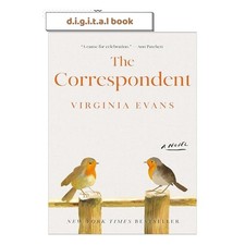 The Correspondent: A Novel , 2025 Virginia Ev...