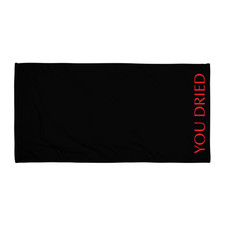 You Dried Funny Gamer Towel Dark Souls Meme Bath Towel, Red on Black