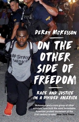 ON THE OTHER SIDE OF FREEDOM by DeRay Mckesson Paperback Self Help Business
