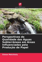Simon Melchioly (U. A.) | Perspectivas De Qualidade Das ÁGuas SubterrâNeas Em...