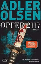 Opfer 2117: Der achte Fall für Carl Mørck, ...
