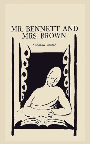 Virginia Woolf Mr. Bennett and Mrs. Brown (Copertina rigida)
