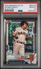 2021 Bowman 1st Edition Patrick Bailey Black /10 Giants PSA 10