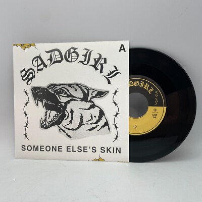 Sadgirl  Someone Else's Skin Vinyl 7'' Single US 2016 Edition VG+/VG+ Indie Rock