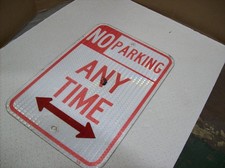 9 Used Authentic Street Sign - NO PARKING ANYTIME