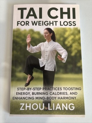 Zhou Liang Tai Chi for Weight Loss (Paperback)