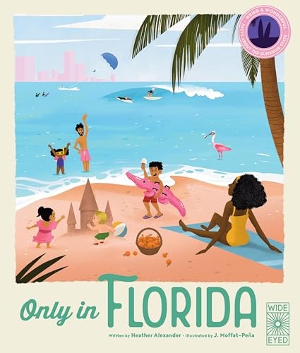 Only In Florida : Weird And Wonderful Facts About The Sunshine State Heather Alexander - Image 7