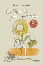 Contigo, sin ti y despu&eacute;s de ti: Edici&oacute;n ilustrada (Spanish Edition) 