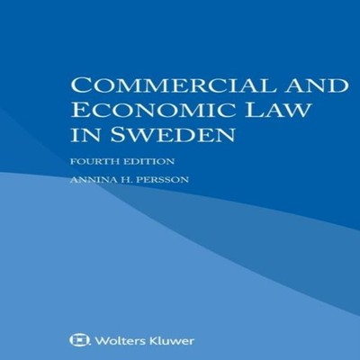 Commercial and Economic Law in Sweden Annina H. Persson Paperback