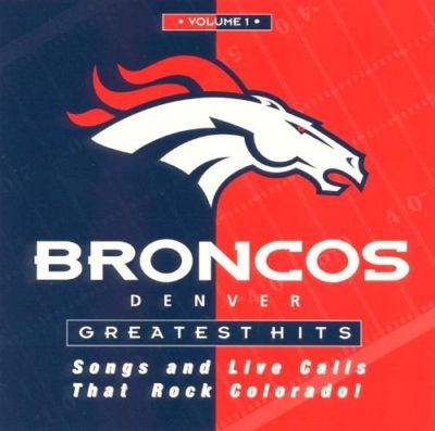 Denver Broncos: Greatest Hits, Vol. 1 by Various Artists (CD, B and Insert Only)