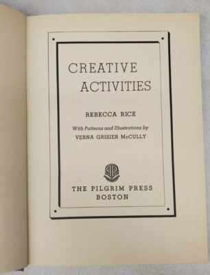 Creative Activities by Rebecca Rice Pilgrim Press - Educational Activities 1956