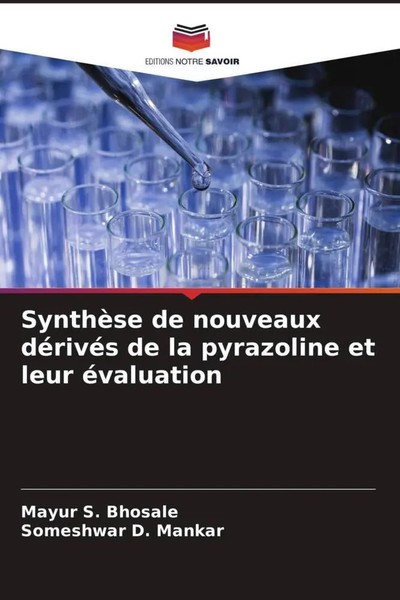 Mayur S. Bhosale (U. A.) | SynthèSe De Nouveaux DéRivéS De La Pyrazoline Et...-image
