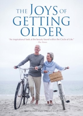The Joys of Getting Older by Bertrand Agee PAPERBACK 9781449481865