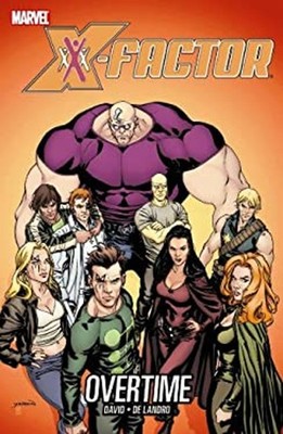 X-Factor - Volume 8 : Overtime Paperback