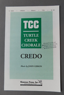 Credo - 2002 sheet music - TTB Vocal & Piano - by John Gibson