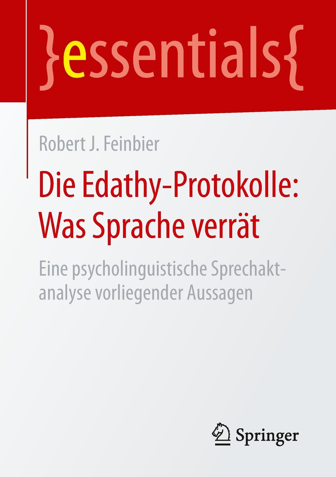 Robert J. Feinbier | Die Edathy-protokolle: Was Sprache Verrät |