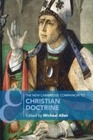 Michael Allen | The New Cambridge Companion To Christian Doctrine | Taschenbuch