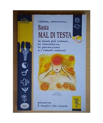 Cefalea, emicrania... Basta mal di testa. Le cause più comuni, la conoscenza, l