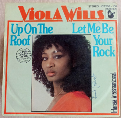 7''  VIOLA WILLS -  UP ON THE ROOF **  D 1980    * * * * * * * * *    EX / VG++