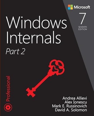 Windows Internals, Part 2 Mark E. Russinovich 9780135462409