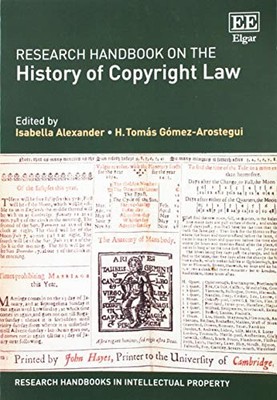 Research Handbook on the History of Copyright Law (Research Hand