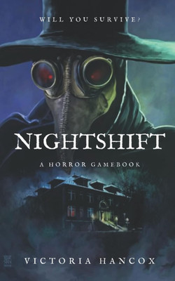 Nightshift: Choose Your Path and Face the Consequence (The Cluster of Echoes)
