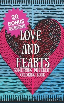 Something Different Coloring Book: Love and Hearts by Piper Powell Paperback Boo