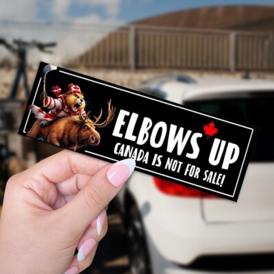 Elbows Up Canada Not for Sale Car Magnet, Bumper Sticker, UV Laminate Coating