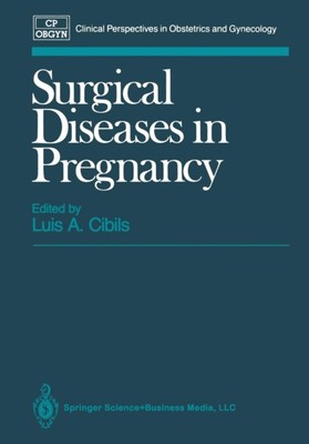 Cibils - Surgical Diseases in Pregnancy - New paperback or softback - X555z
