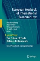 The Future Of Trade Defence Instruments Marc Bungenberg