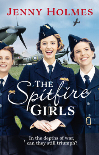 Thumbnail - The Spitfire Girls: (the Spitfire Girls Book 1) (spitfire Girls The)
