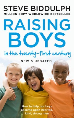 Raising Boys in the 21st Century | Steve Biddulph | Englisch | Taschenbuch