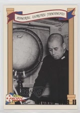 1992 Pacific World War II Admiral Isoroku Yamamoto #54 o1h