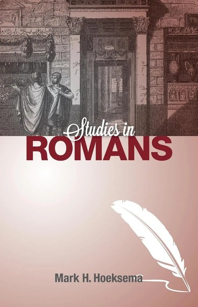Mark H. Hoeksema | Studies In Romans | Taschenbuch | Englisch (2015)-image