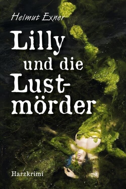 Thumbnail - Lilly Und Die Lustmörder | Harzkrimi | Helmut Exner | Deutsch |