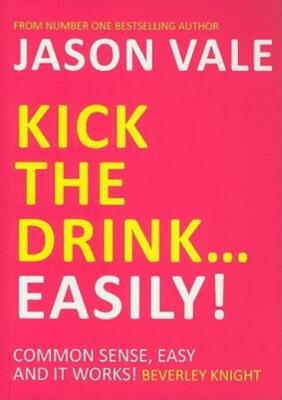 Kick The Drink    Easily!