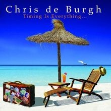 Timing Is Everything von Burgh,Chris de | CD | Zustand akzeptabel