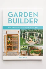 Garden Builder by JoAnn Moser DIY Gardening Book 35 Outdoor Projects & Plans