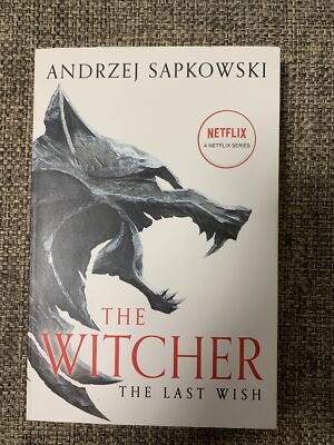 The Last Wish: Introducing the Witcher  by Sapkowski, Andrzej (PB)