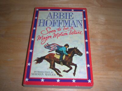 Abbie Hoffman Soon To Be A Major Motion Picture 1980 GP Putnams 3rd 8vo SC VG+
